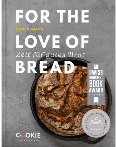 For the Love of Bread - Zeit für gutes Brot